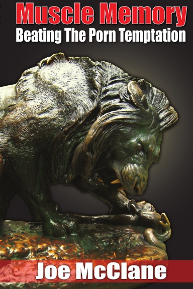 Muscle Memory: Beating the Porn Temptation book cover by Joe McClane — a bronze charging boar sculpture